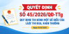 📢 QUYẾT ĐỊNH SỐ 45/2026/QĐ-TTg: QUY ĐỊNH THI HÀNH MỘT SỐ ĐIỀU CỦA LUẬT THI ĐUA, KHEN THƯỞNG